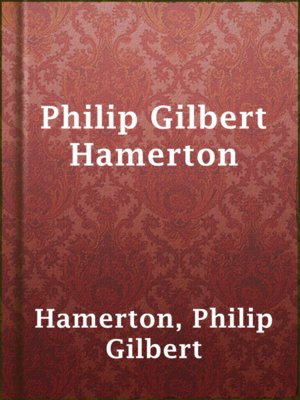 cover image of Philip Gilbert Hamerton